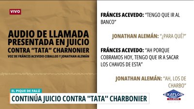 Juicio contra Charbonier: revelan llamada entre Jonathan Alemán y Frances Acevedo
