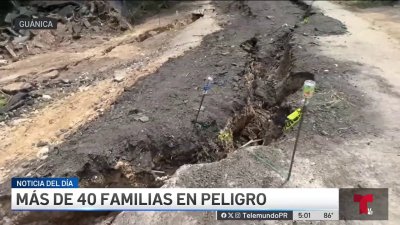 Familias afectadas y desalojos por enorme grieta en Guánica
