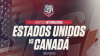 Estados Unidos vs Canadá en partido amistoso