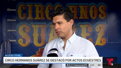 Llega a Puerto Rico el circo de los hermanos Suárez