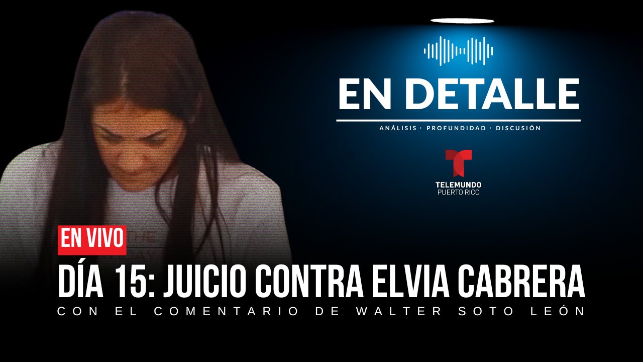 En Detalle: juicio contra Elvia Cabrera con el comentario de Walter Soto León